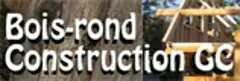Bois rond construction GC