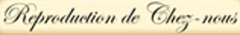 Reproduction de Chez-nous